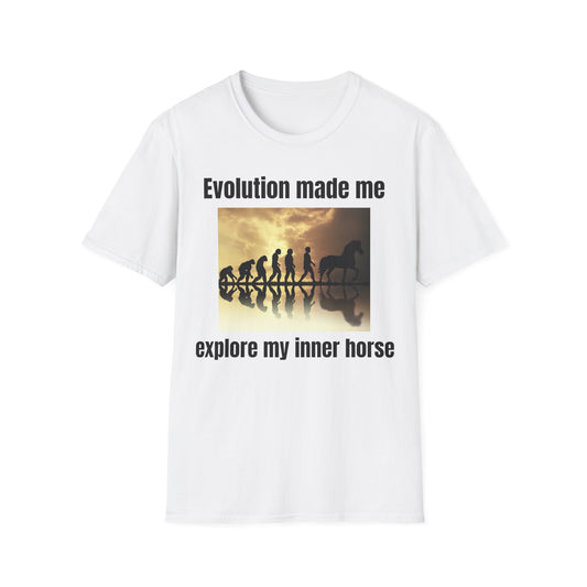 Evolution Made Me Exploring My Inner Horse T-Shirt